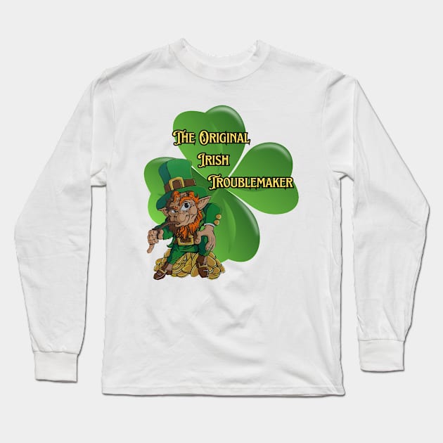 The original Irish Troublemaker Long Sleeve T-Shirt by Darin Pound